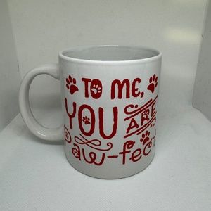 To Me You Are Paw-fect Pet Parent Mug